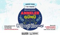Anneler Günü El Emeği Kermesi’ne başvurular başladı
